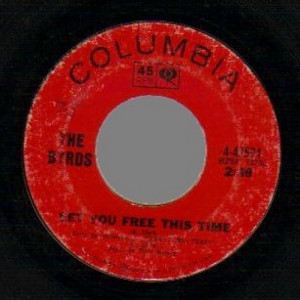 Byrds - Set You Free This Time / It Won't Be Wrong - 45 - Vinyl - 45''