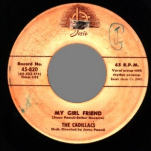 Cadillacs - Broken Heart / My Girl Friend - 45 - Vinyl - 45''