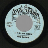 Capris - There's A Moon Out Tonight / Indian Girl - 45