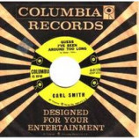 Carl Smith - Guess I've Been Around Too Long / Goodnight Mister Sun - 45