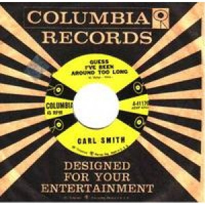 Carl Smith - Guess I've Been Around Too Long / Goodnight Mister Sun - 45 - Vinyl - 45''