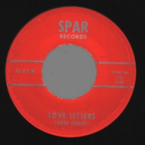 Carol Hadley - Love Letters / Soldier Boy - 45 - Vinyl - 45''