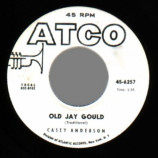 Casey Anderson - Easy Rider / Old Jay Gold - 45