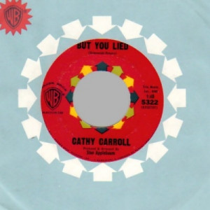Cathy Carroll - But You Lied / The Other Woman - 45 - Vinyl - 45''