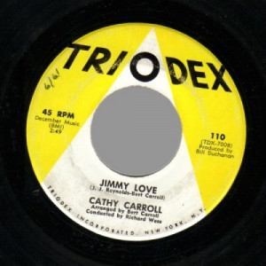 Cathy Carroll - Deep In A Young Boy's Heart / Jimmy Love - 45 - Vinyl - 45''