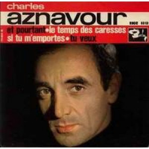 Charles Aznavour - Et Pourtant + 3 - EP - Vinyl - EP