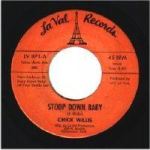 Chick Willis - It Ain't Right / Stoop Down Baby - 45 - Vinyl - 45''