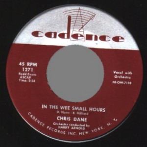 Chris Dane - I Had A Love Who Loved Me / In The Wee Small Hours - 45 - Vinyl - 45''