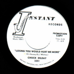 Chuck Dilday - You Never Looked Better / Losing You Would Hurt Me More - 45 - Vinyl - 45''