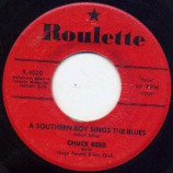 Chuck Reed - Southern Boy Sings The Blues / Sugar Corsage - 45