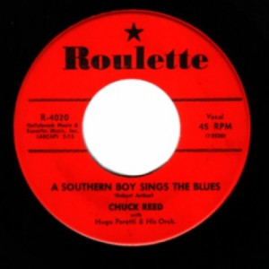 Chuck Reed - Sugar Corsage / A Southern Boy Sings The Blues - 45 - Vinyl - 45''