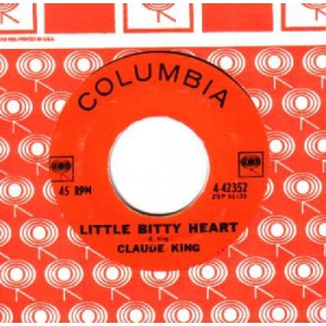 Claude King - Little Bitty Heart / Wolverton Mountain - 45 - Vinyl - 45''