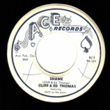 Cliff & Ed Thomas - Do You No Wrong / Shame - 45
