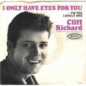 Cliff Richard - I'm The Lonely One / I Only Have Eyes For You - 7