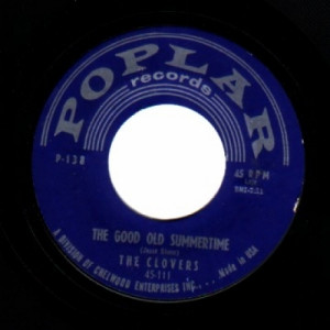 Clovers - The Good Old Summer Time / Idaho - 45 - Vinyl - 45''