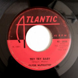Clyde Mcphatter  - Try Try Baby / Since You've Been Gone 