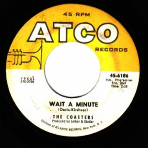 Coasters - Wait A Minute / Thumbin A Ride - 45 - Vinyl - 45''