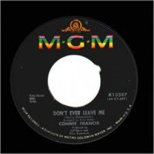 Connie Francis - Don't Ever Leave Me / We Have Something More - 45 - Vinyl - 45''
