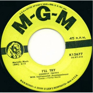 Conway Twitty - It's Only Make Believe / I'll Try - 45 - Vinyl - 45''