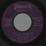 Cookies - Softly In The Night / Don't Say Nothin' Bad - 45