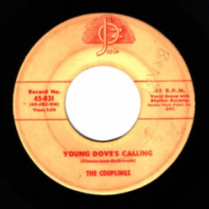 Couplings - Young Dove's Calling / I Can See - 45 - Vinyl - 45''