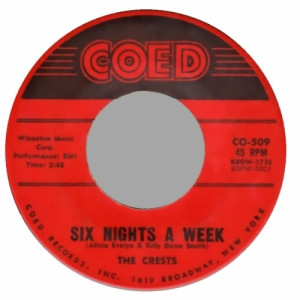 Crests - Six Nights A Week / I Do - 45 - Vinyl - 45''