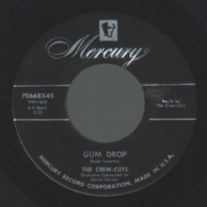 Crew Cuts - Gum Drop / Present Arms - 45 - Vinyl - 45''