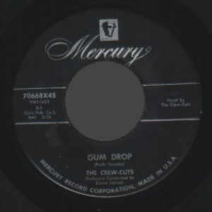 Crew Cuts - Gum Drop / Song Of The Fool - 45 - Vinyl - 45''