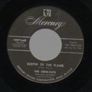 Crew Cuts - Keeper Of The Flame / Love In A Home - 45 - Vinyl - 45''