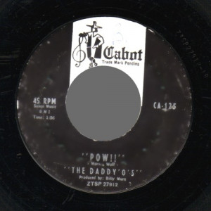 Daddy-o's - Pow ! / Don't Bother Me - 45 - Vinyl - 45''