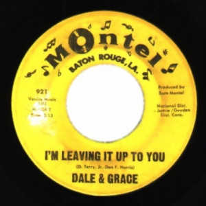 Dale & Grace - I'm Leaving It Up To You / That's What I Like About You - 45 - Vinyl - 45''