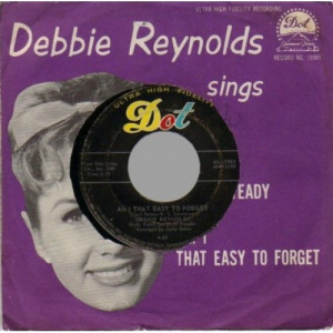 Debbie Reynolds - Ask Me To Go Steady / Am I That Easy To Forget - 7