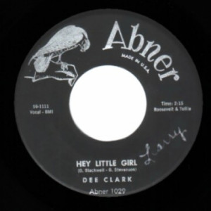 Dee Clark - If It Wasn't For Love / Hey Little Girl - 45 - Vinyl - 45''