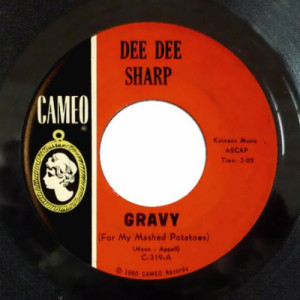 Dee Dee Sharp  - Baby Cakes / Gravy (for my mashed potatoes)  - Vinyl - 7"