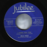 Della Reese - I Cried For You / And That Reminds Me - 45