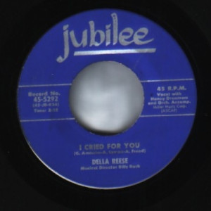 Della Reese - I Cried For You / And That Reminds Me - 45 - Vinyl - 45''