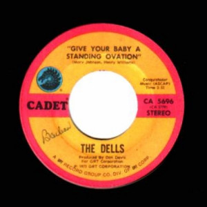 Dells - Give Your Baby A Standing Ovation / Closer - 45 - Vinyl - 45''