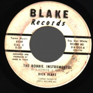 Dick Blake - The Robbie / The Robbie, Instrumental - 45 - Vinyl - 45''