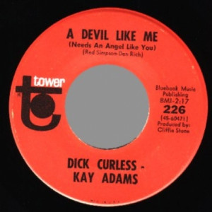 Dick Curless & Kay Adams - No Fool Like An Old Fool / A Devil Like Me - 45 - Vinyl - 45''
