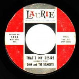 Dion & The Belmonts - That's My Desire / Where Or When - 45