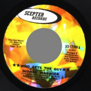 Dionne Warwick - Who Gets The Guy / Walk The Way You Talk - 45 - Vinyl - 45''