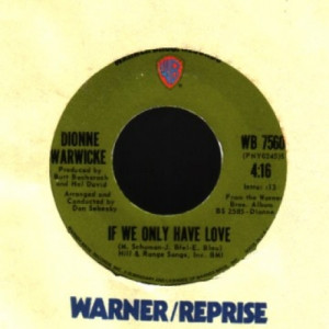 Dionne Warwicke - If We Only Have Love / Close To You - 45 - Vinyl - 45''