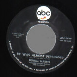 Donna Harris - He Was Almost Persuaded / I'm Sending Him Back Home - 45