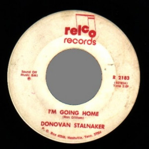 Donovan Stalnaker - I'm Going Home / Happy As A Lonely Man Can Be - 45 - Vinyl - 45''