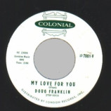 Doug Franklin - My Love For You / The New Midnight Special - 45