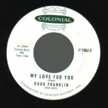 Doug Franklin - The New Midnight Special / My Love For You - 45