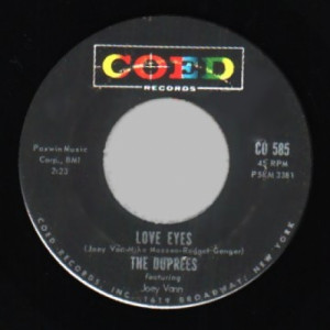 Duprees - Have You Heard / Love Eyes - 45 - Vinyl - 45''