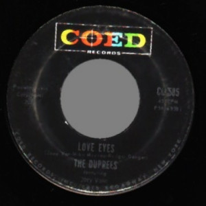 Duprees - Love Eyes / Have You Heard - 45 - Vinyl - 45''
