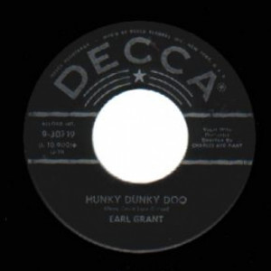 Earl Grant - The End / Hunky Dunky Doo - 45 - Vinyl - 45''