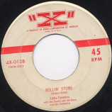 Eddie Fontaine - Rollin' Stone / I'm Through Chasing After You - 45